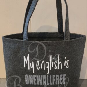 Filztasche groß ,,My english is…“ mit kleiner Innentasche