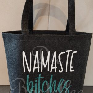 Filztasche groß ,,Namaste bitches“ mit kleiner Innentasche