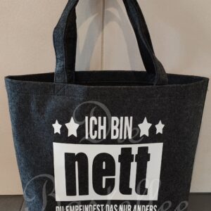 Filztasche groß ,,Ich bin Nett…“ mit kleiner Innentasche