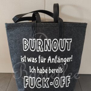 Filztaschen groß ,,Burnout…“ mit Kunstleder Henkel