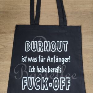 Stoffbeutel ,,BURNOUT…“